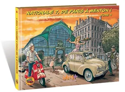 Nationale 7, de Paris à Menton !. Vol. 4