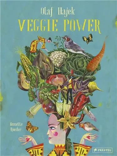 Olaf Hajek Veggie Power