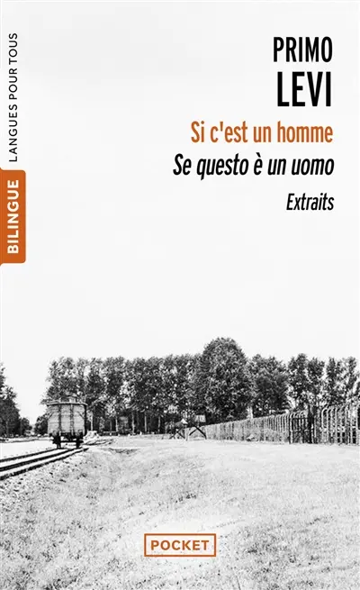 Si c'est un homme : extraits. Se questo è un uomo