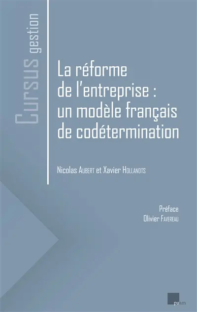La réforme de l'entreprise : un modèle français de codétermination