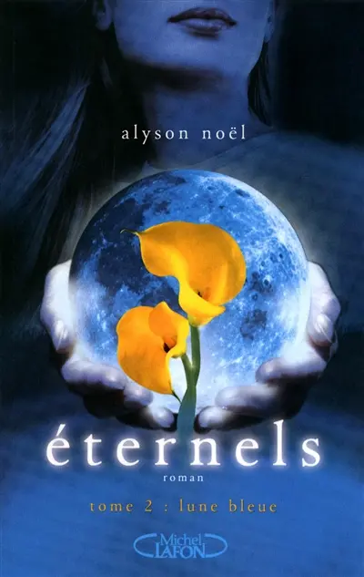 Eternels. Vol. 2. Lune bleue