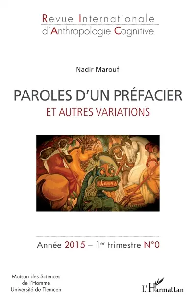 Revue internationale d'anthropologie cognitive, n° 0. Paroles d'un préfacier et autres variations