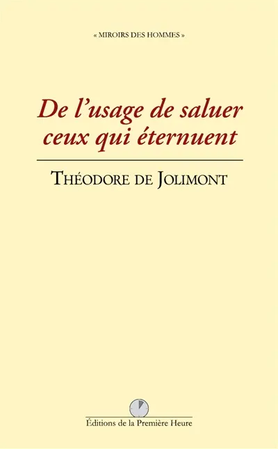 De l'usage de saluer ceux qui éternuent et de leur adresser des souhaits