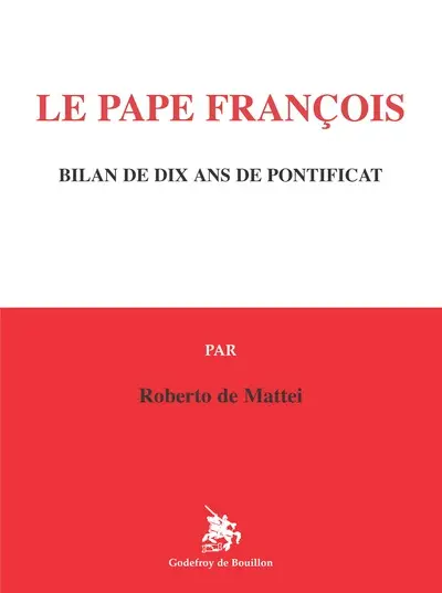 Le pape François : bilan de dix ans de pontificat
