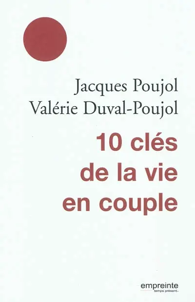 10 clés de la vie en couple