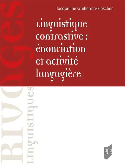 Linguistique contrastive : énonciation et activité langagière