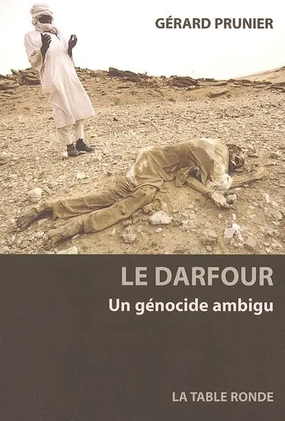 Le Darfour, un génocide ambigu