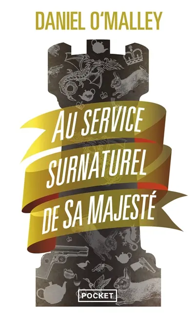 The rook : au service surnaturel de Sa Majesté