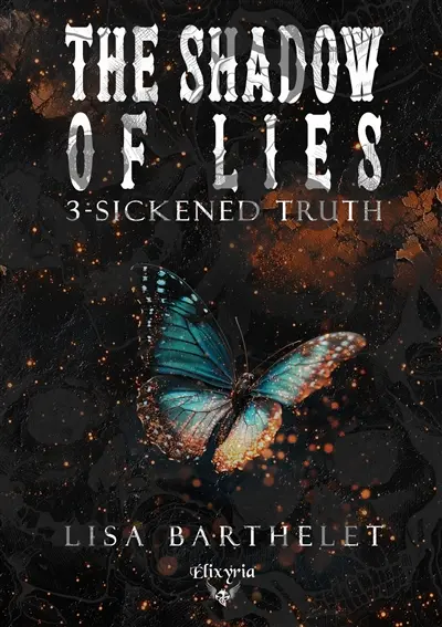 The shadow of lies : 3 : Sickened truth
