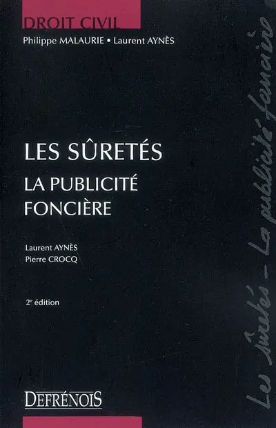 Les sûretés : la publicité foncière