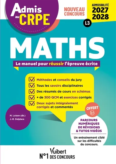 Maths : tout pour réussir l'épreuve écrite : nouveau concours, admissibilité 2027-2028, L3