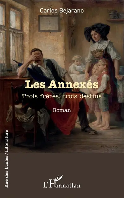 Les annexés : trois frères, trois destins