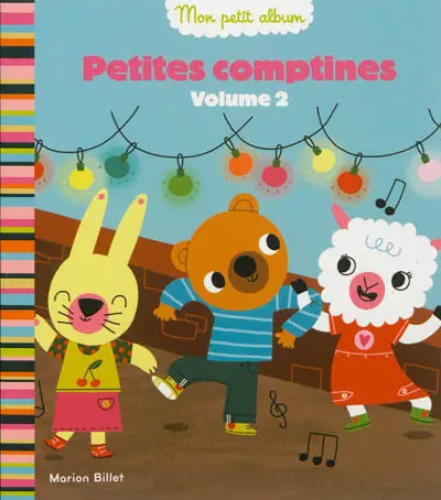 Petites comptines. Vol. 2