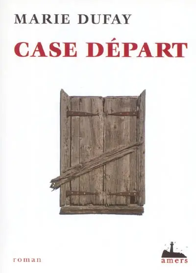 Case départ