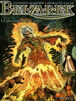 Belzarek. Vol. 2. La messagère de l'enfer