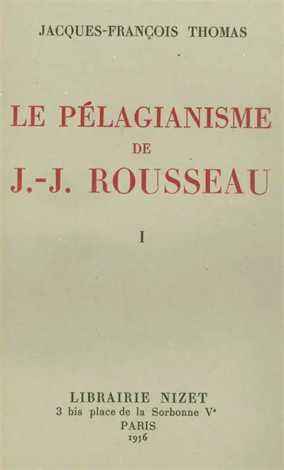 Le pélagianisme de J. J. Rousseau