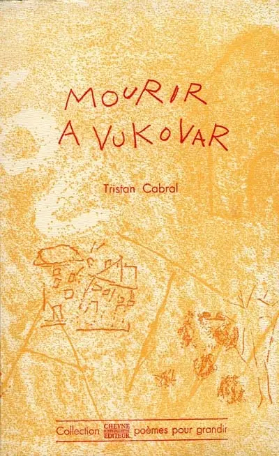 Mourir à Vukovar : petit carnet de Bosnie