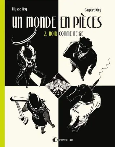 Un monde en pièces. Vol. 2. Noir comme neige