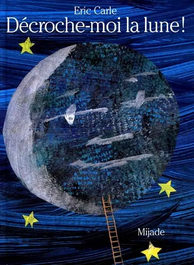 Décroche-moi la lune !