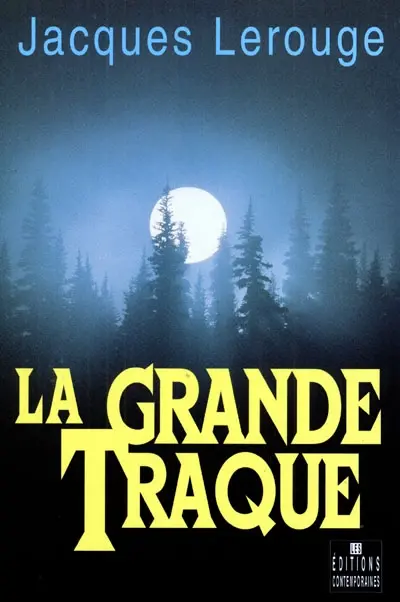La grande traque