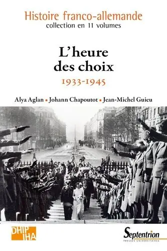 L'heure des choix : 1933-1945