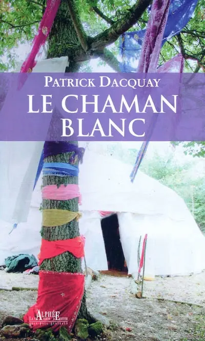 Le chaman blanc
