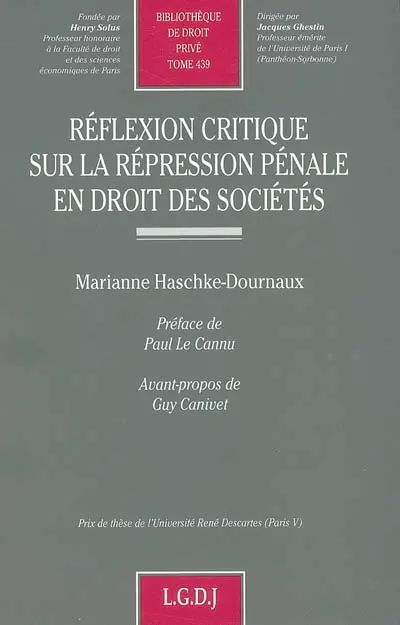 Réflexion critique sur la répression pénale en droit des sociétés
