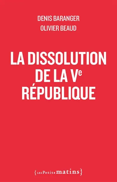 La dissolution de la Ve République