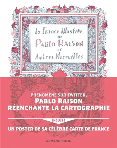 La France illustrée de Pablo Raison : et autres merveilles