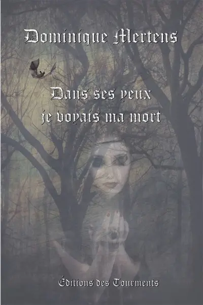 Dans ses yeux je voyais ma mort