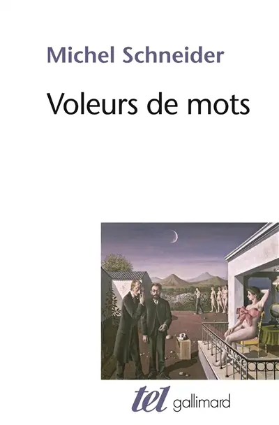 Voleurs de mots : essai sur le plagiat, la psychanalyse et la pensée