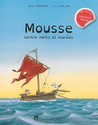 Mousse : contre vents et marées
