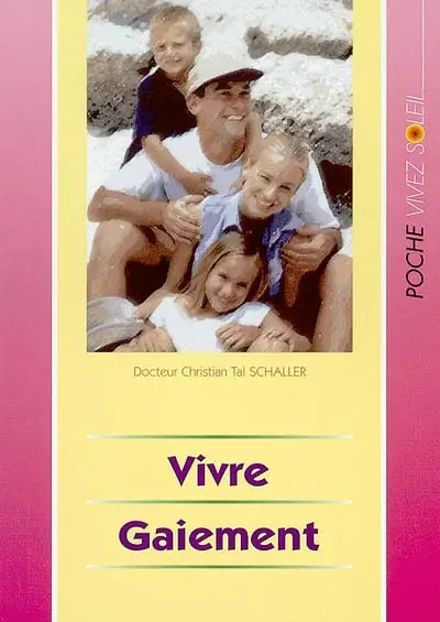 Vivre gaiement
