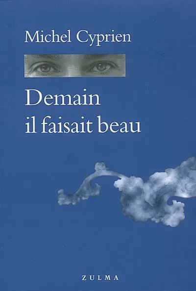 Demain il faisait beau ou Variations sur le temps qu'il fait ou La météo... autrement