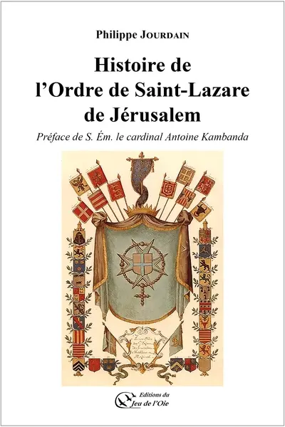 Histoire de l'ordre de Saint-Lazare de Jérusalem