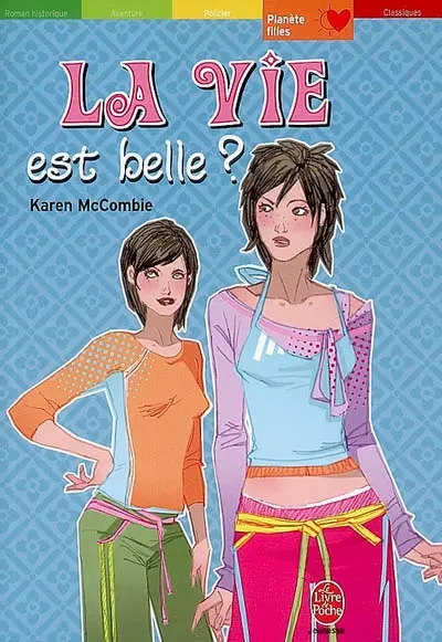 La vie est belle ?