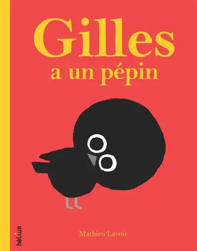 Gilles a un pépin
