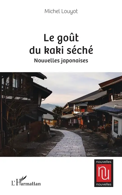 Le goût du kaki séché : nouvelles japonaises