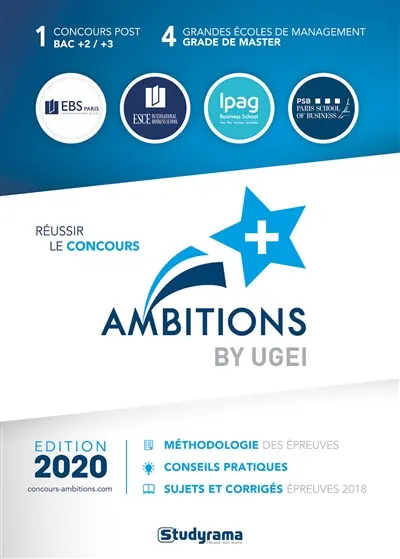 Réussir le concours Ambitions + by UGEI : méthodologie des épreuves, conseils pratiques, sujets et corrigés épreuves 2019