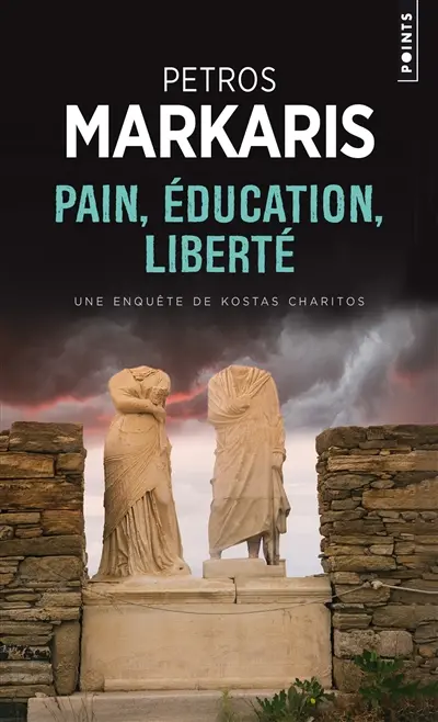 Une enquête de Kostas Charitos. Pain, éducation, liberté