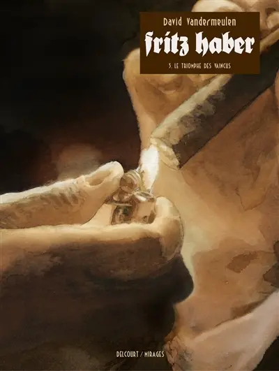 Fritz Haber. Vol. 5. Le triomphe des vaincus