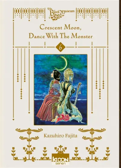 Crescent moon, dance with the monster. Vol. 6