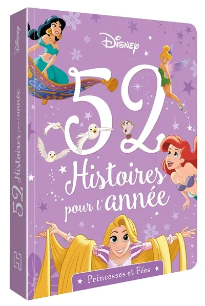 Princesses et fées : 52 histoires pour l'année