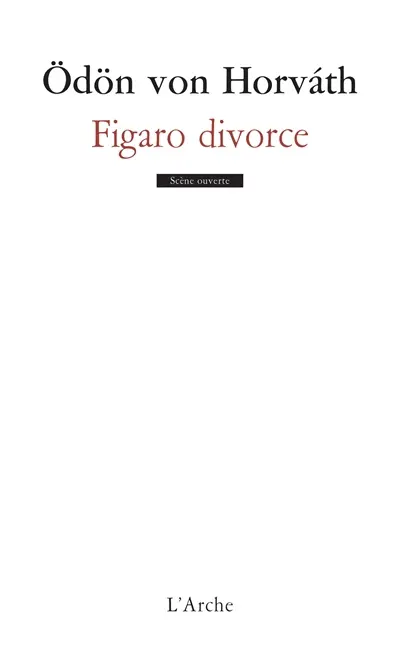 Figaro divorce : comédie en trois actes