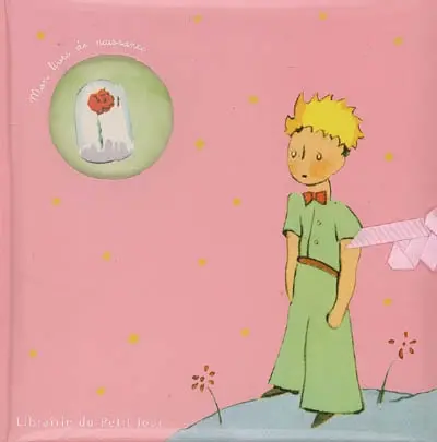 Mon livre de naissance : le Petit Prince