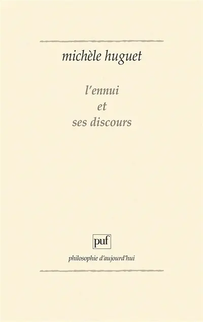 L'Ennui et ses discours