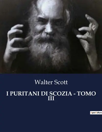 I PURITANI DI SCOZIA : TOMO III : Intrighi e passioni nelle Highlands scozzesi