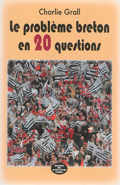 Le problème breton en 20 questions