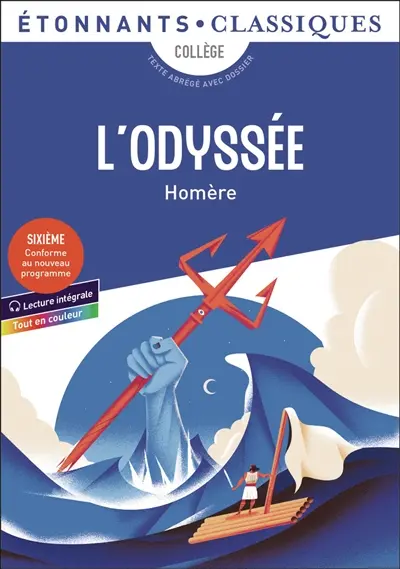 L'Odyssée : collège, texte abrégé avec dossier