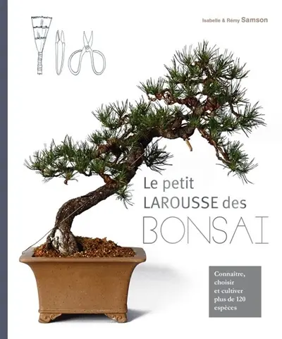 Le petit Larousse des bonsaï